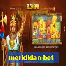 merididan bet