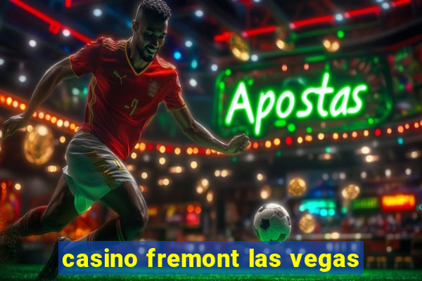 casino fremont las vegas