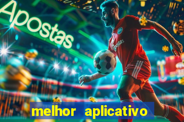 melhor aplicativo de jogos de aposta