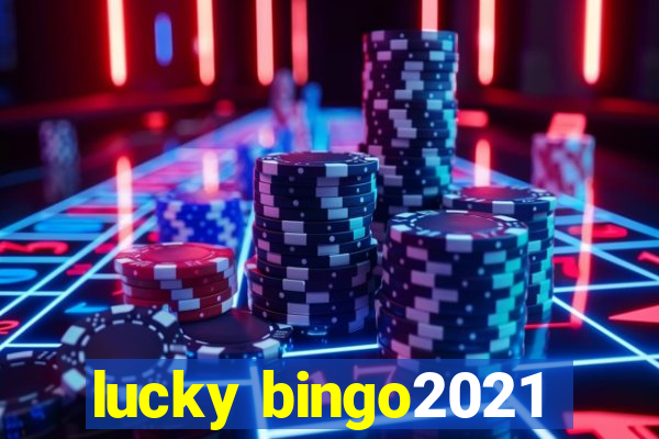 lucky bingo2021