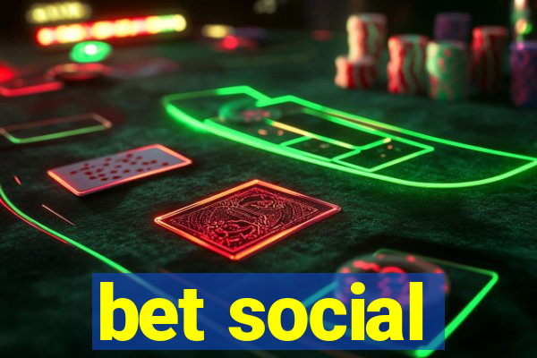 bet social