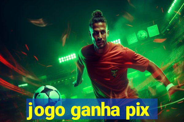 jogo ganha pix