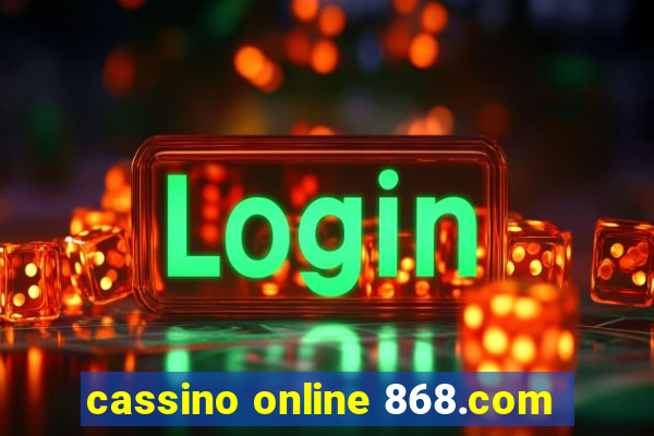 cassino online 868.com