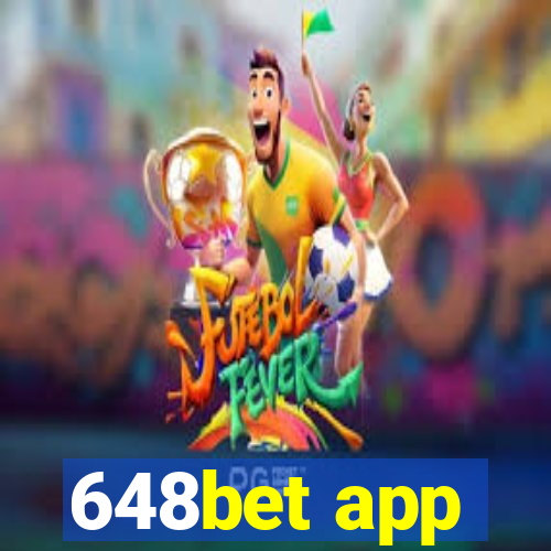 648bet app