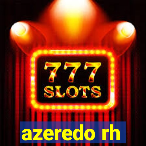 azeredo rh