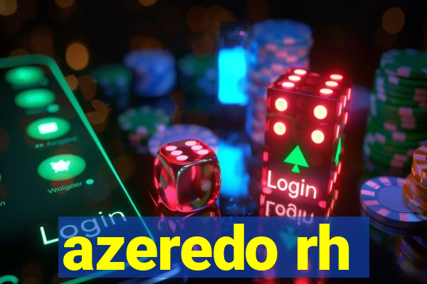 azeredo rh