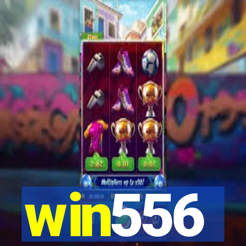 win556