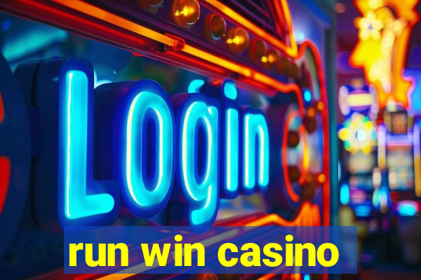 run win casino