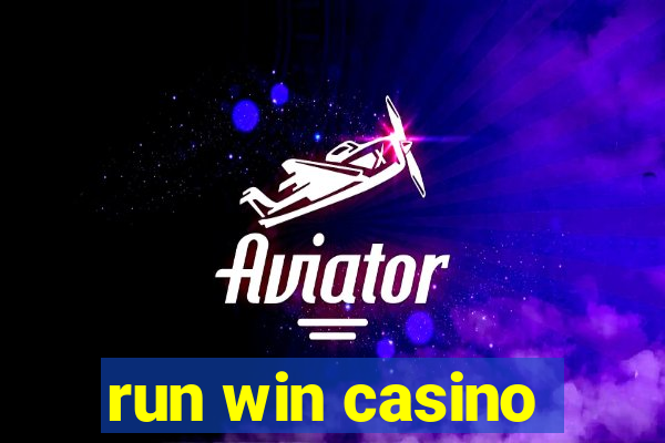 run win casino