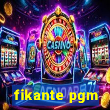 fikante pgm