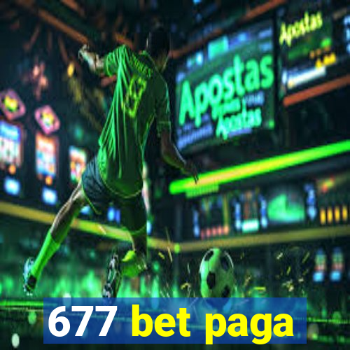 677 bet paga