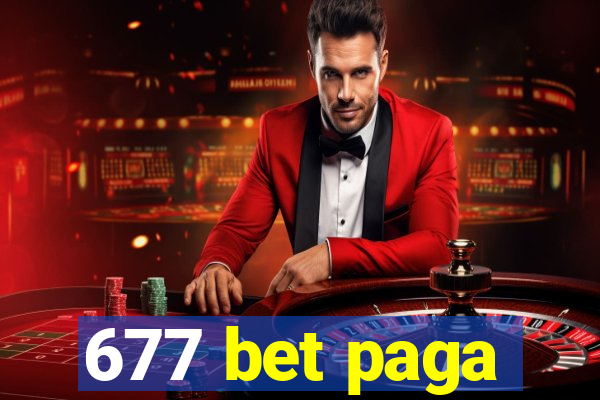 677 bet paga