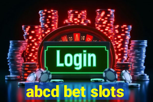 abcd bet slots