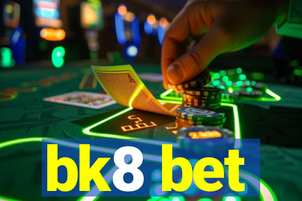 bk8 bet