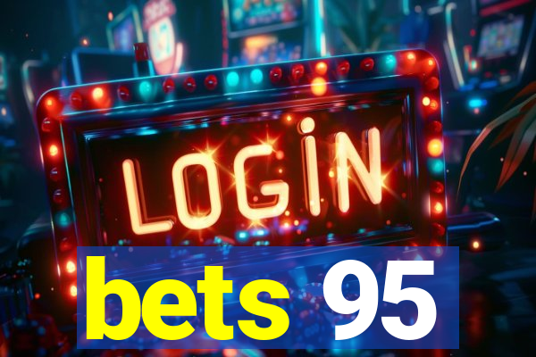 bets 95