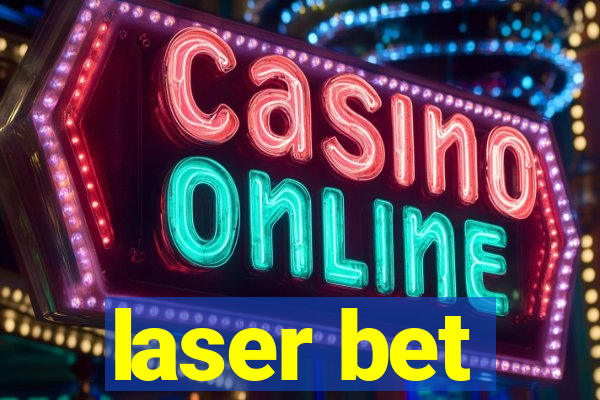 laser bet