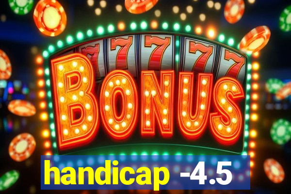 handicap -4.5