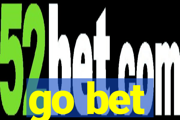 go bet