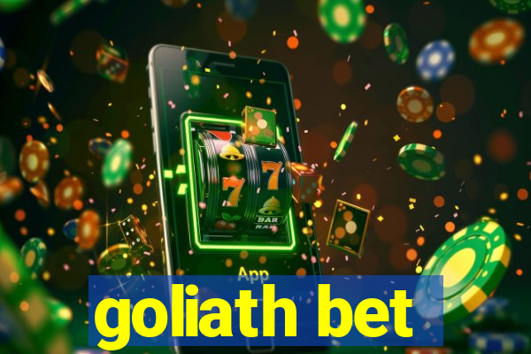 goliath bet