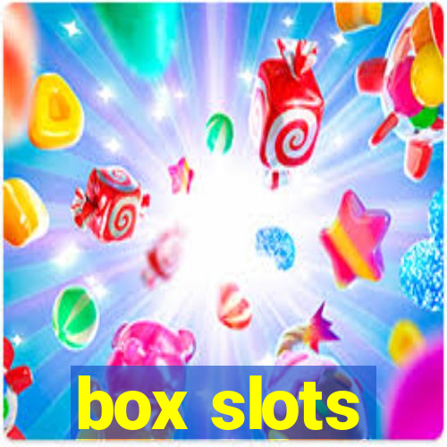 box slots