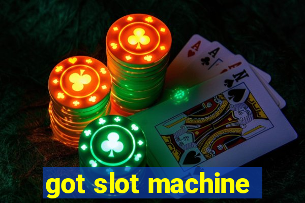 got slot machine