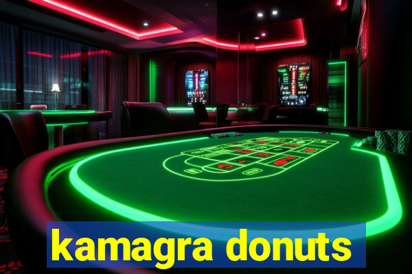 kamagra donuts