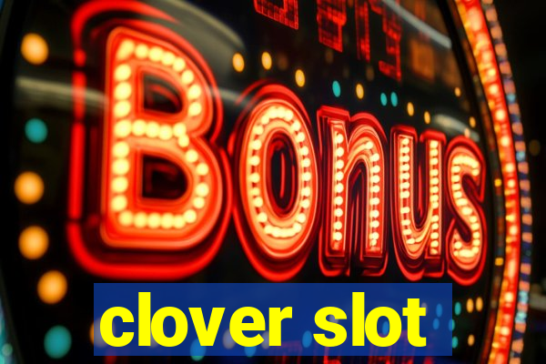 clover slot