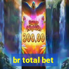 br total bet