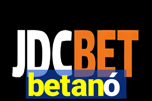 betanó