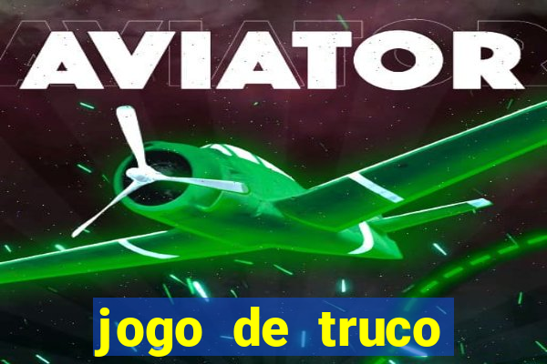 jogo de truco online valendo dinheiro