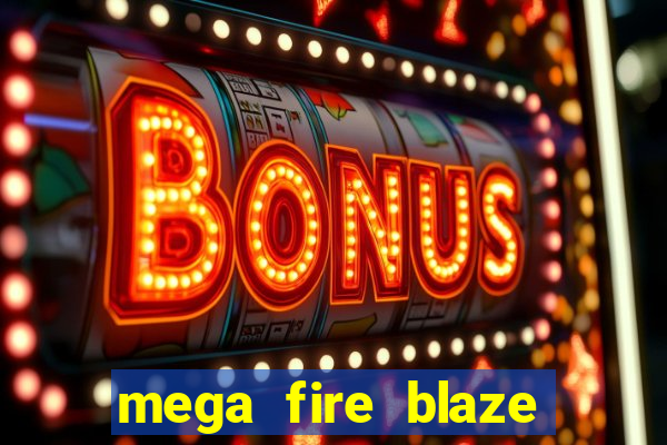 mega fire blaze roulette live