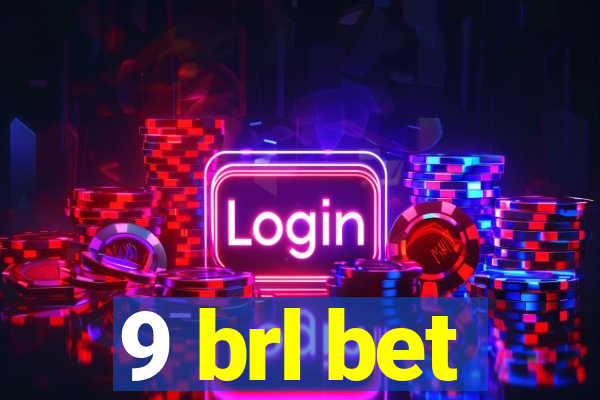 9 brl bet