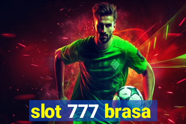 slot 777 brasa