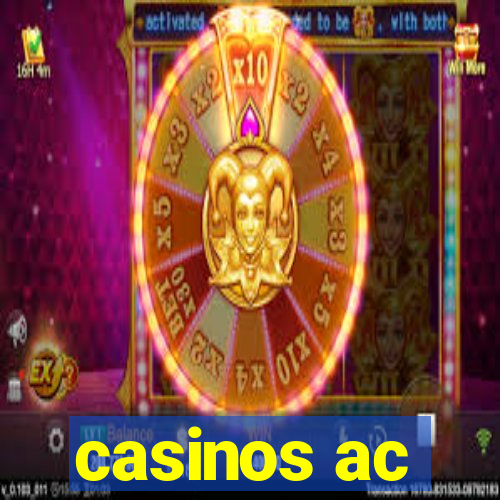 casinos ac