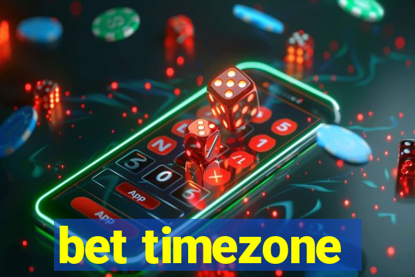 bet timezone