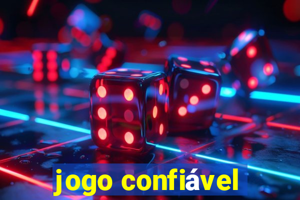 jogo confiável