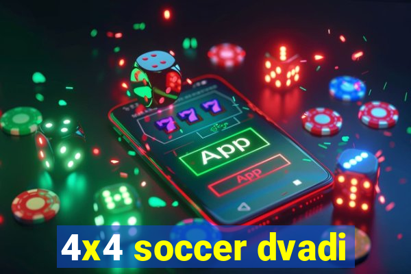 4x4 soccer dvadi