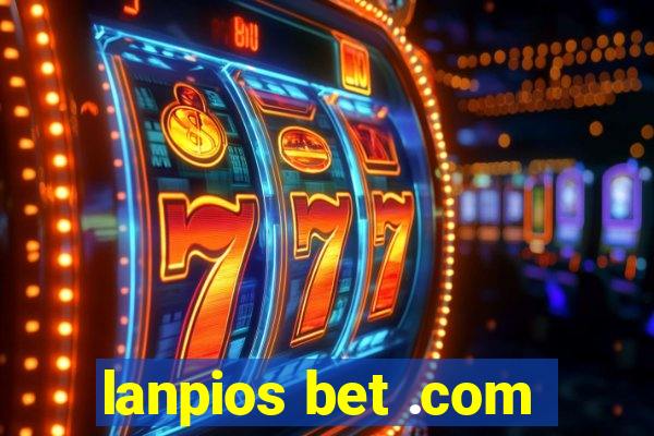 lanpios bet .com