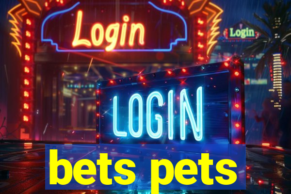 bets pets