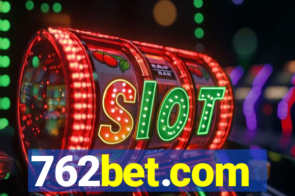 762bet.com