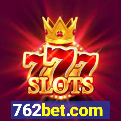 762bet.com