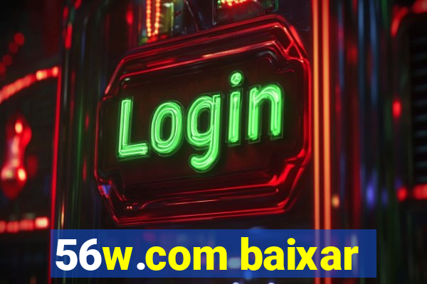 56w.com baixar