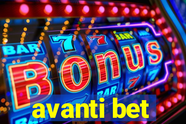 avanti bet