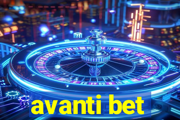 avanti bet