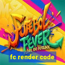 fc render code