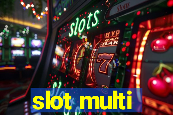 slot multi