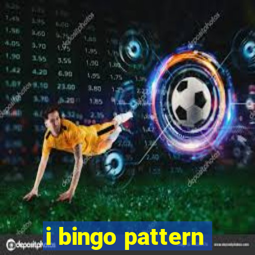 i bingo pattern