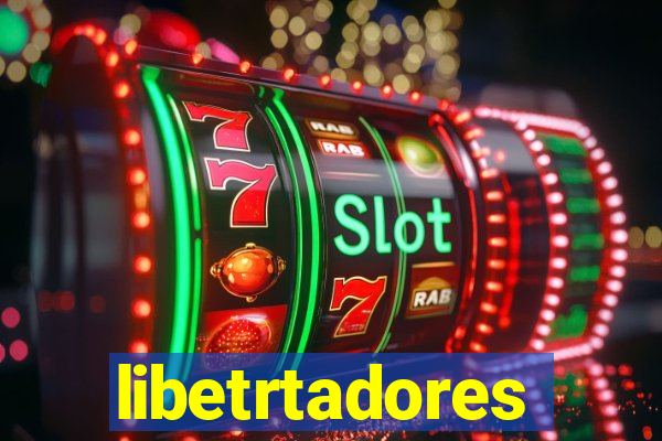 libetrtadores