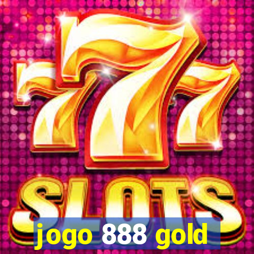 jogo 888 gold