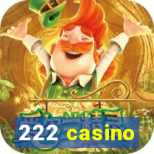 222 casino